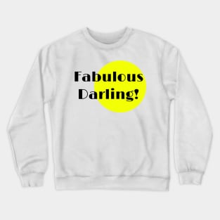 Fabulous Darling Yellow Circle Crewneck Sweatshirt